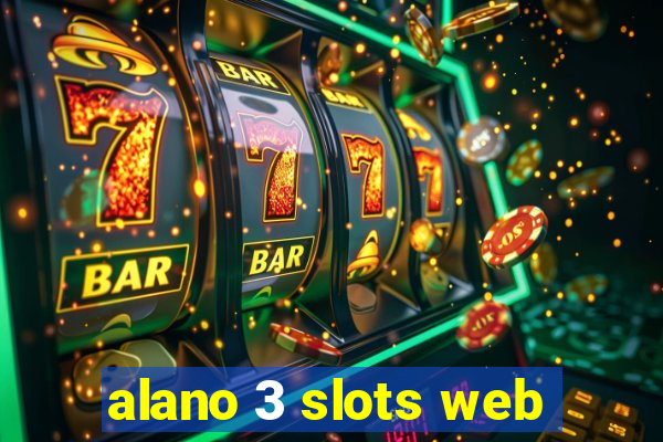 alano 3 slots web